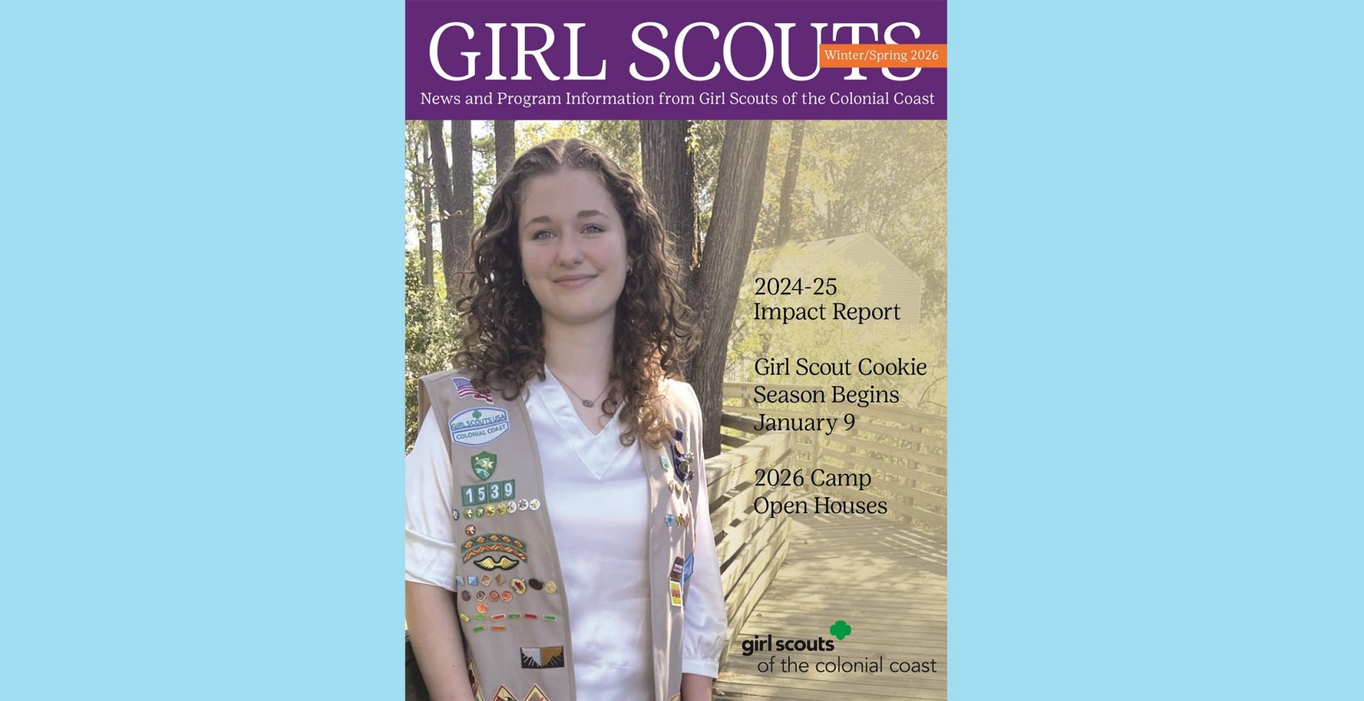 Girl Scouts Magazine: News and program information from Girl Scouts of Colonial Coast, published twice a year.