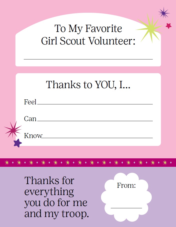 Fill in the PDF and then print or email it to your favorite Girl Scout volunteer!
