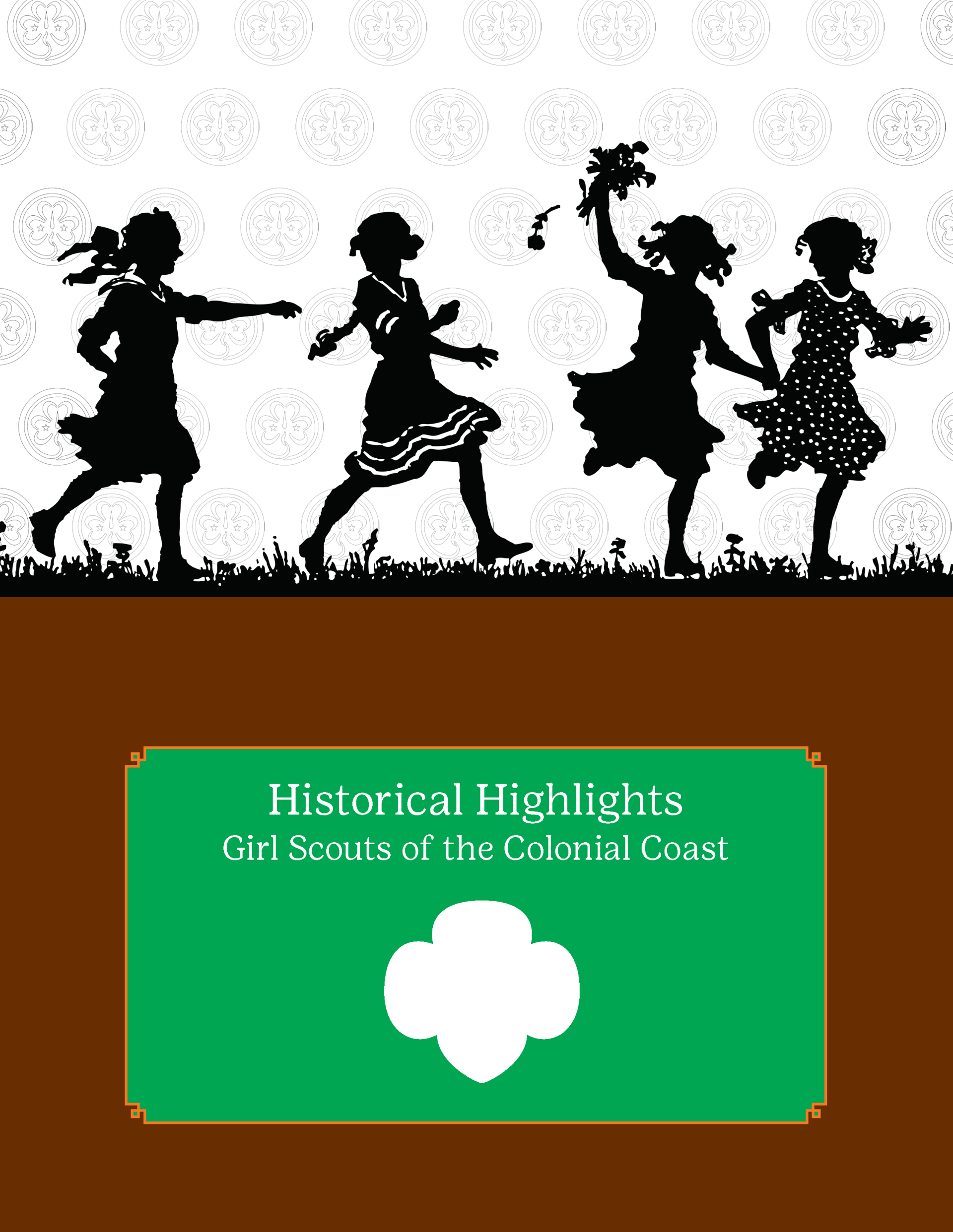 Historical Highlights of the Girl Scouts of the Colonial Coast