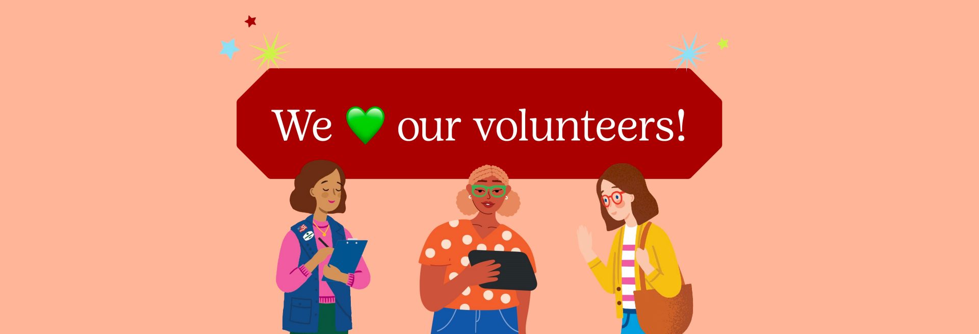 We Love Our Volunteers! 