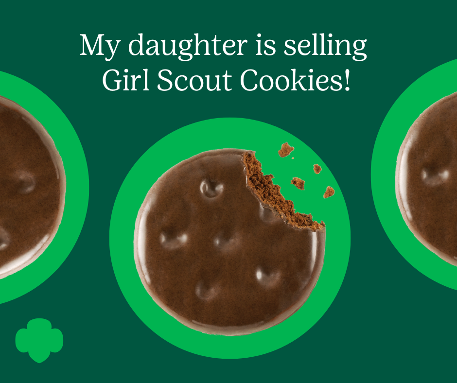 My daughter is selling Girl Scout Cookies!