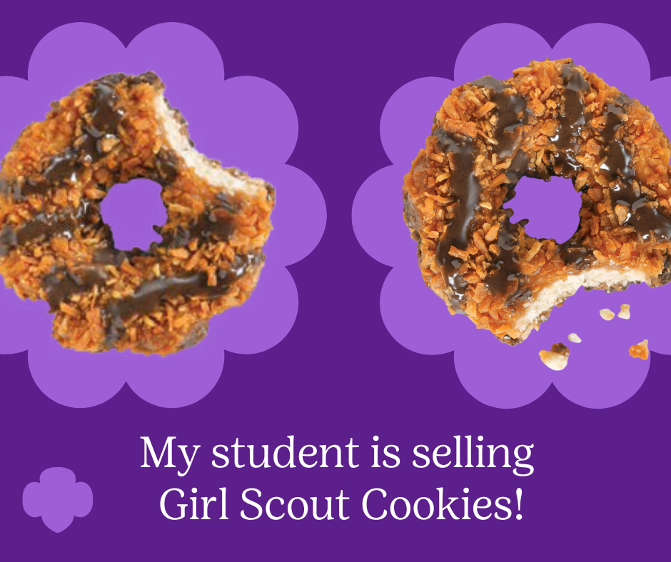My student is selling Girl Scout Cookies!